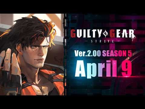 YouTube thumbnail for Guilty Gear -Strive- | Season 5 and 2.0 Update Trailer