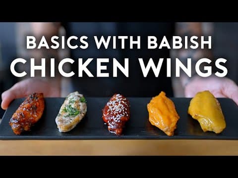 YouTube thumbnail for How to Make the Best Wings at Home | Basics with Babish (8m)