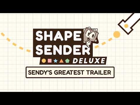 YouTube thumbnail for Shape Sender Deluxe - Sendy's Greatest Trailer | Frosty Games Fest