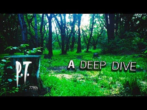 YouTube thumbnail for P.T./Silent Hills | A Deep Dive | Comprehensive Data-Mine