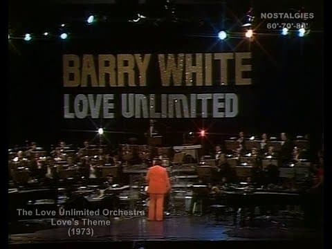 YouTube thumbnail for Barry White & The Love Unlimited Orchestra - Love's Theme [1973]