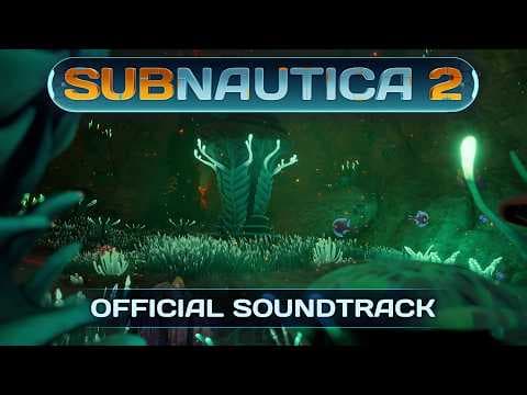 YouTube thumbnail for Subnautica 2 | Early Access Soundtrack Visualizer