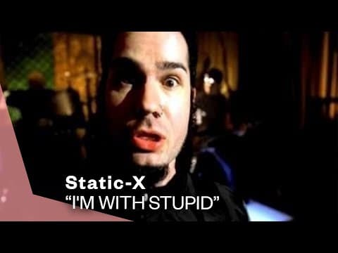 YouTube thumbnail for Static-X - I'm With Stupid (1999)