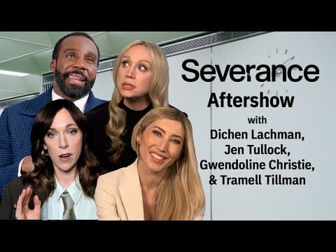 YouTube thumbnail for Severance Aftershow: Season 2 finale explained by Dichen Lachman, Tramell Tillman & more