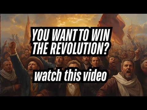 YouTube thumbnail for How to win a Revolution...