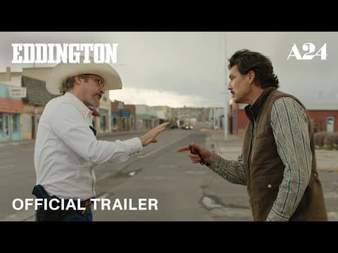 YouTube thumbnail for Eddington | Official Trailer HD | A24