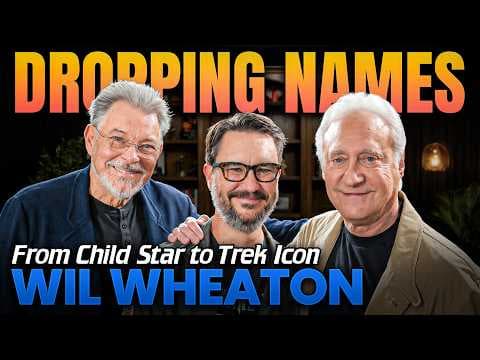 YouTube thumbnail for Wil Wheaton on Dropping Names with Brent and Jonny