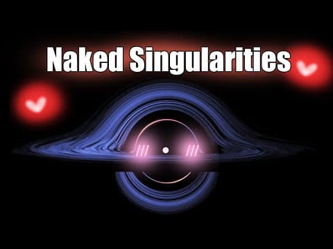 YouTube thumbnail for What Are Naked Singularities?
