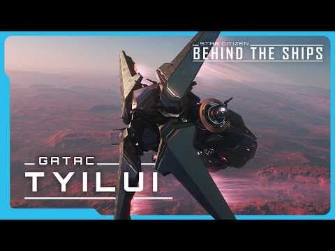 YouTube thumbnail for Star Citizen | Behind the Ships: Gatac Tyilui