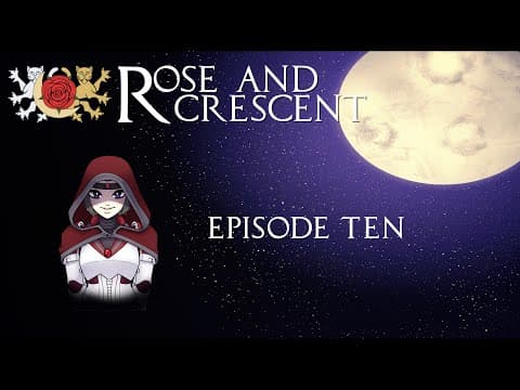 YouTube thumbnail for Rose & Crescent: Episode 10 [Fabula Ultima Actual Play