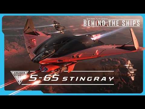YouTube thumbnail for Star Citizen | Behind the Ships: Kruger S-65 Stingray