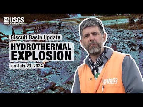 YouTube thumbnail for Biscuit Basin Hydrothermal Explosion Update