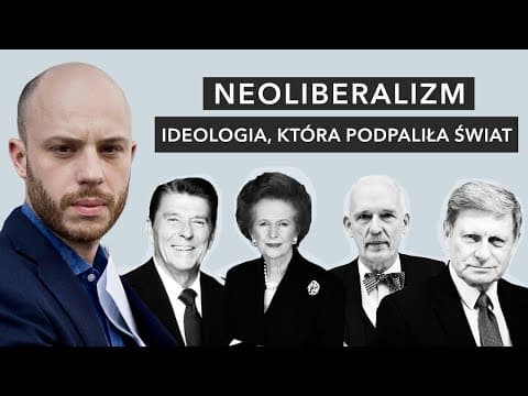 YouTube thumbnail for Jan Śpiewak: Neoliberalizm. Ideologia, która podpaliła świat.