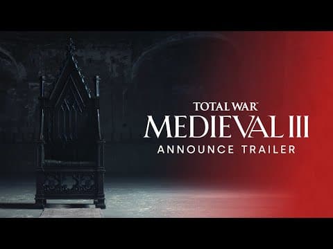 YouTube thumbnail for Total War: MEDIEVAL III - Announce Trailer
