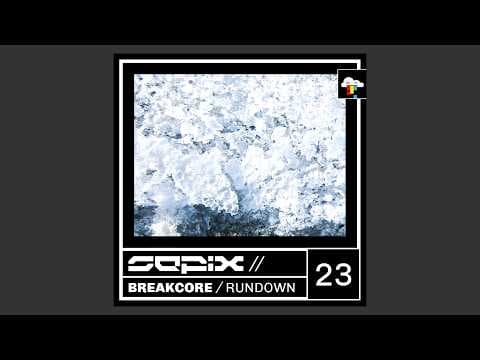 YouTube thumbnail for Breakcore Rundown Twentythree
