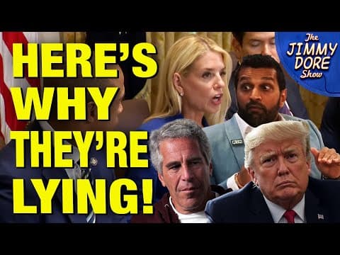 YouTube thumbnail for Real Reason Everyone in Trump’s Admin Is Lying About Epstein Story. W/ Nick Bryant [17:35 | JUL 10 2025 | The Jimmy Dore Show]