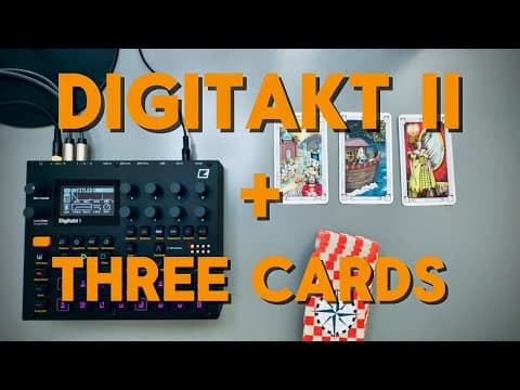 YouTube thumbnail for Digitakt II + Three Cards
