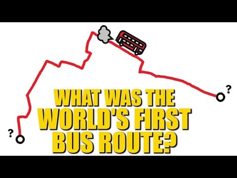 YouTube thumbnail for What Was The First Ever Bus Route? [7:14]
