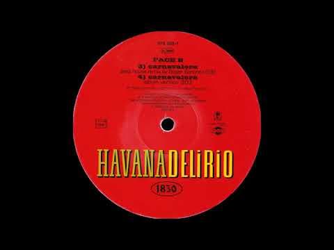 YouTube thumbnail for Havanadelirio - Carnavalera (Deep House Remix)
