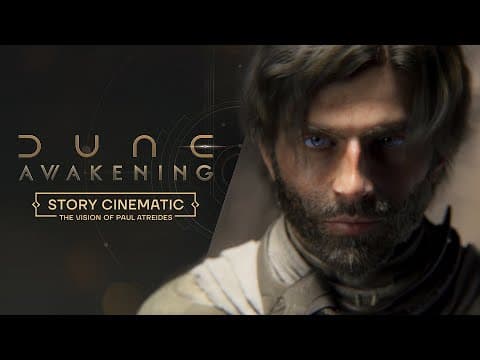 YouTube thumbnail for Dune: Awakening – Story Cinematic (The Vision of Paul Atreides)
