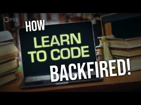 YouTube thumbnail for How "Learn to Code" Backfired on a Whole Generation