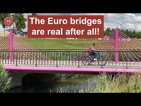 YouTube thumbnail for The Euro Bridges are real after all! Video by Bicycle Dutch