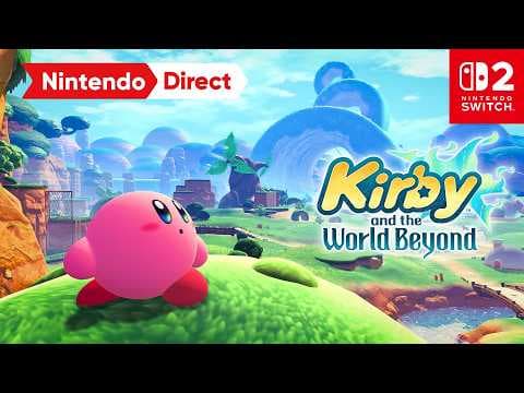 YouTube thumbnail for Kirby and the World Beyond – Nintendo Direct 9.9.2026