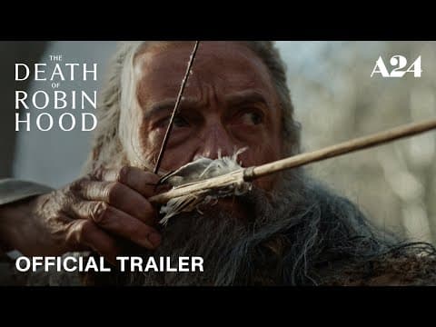 YouTube thumbnail for The Death of Robin Hood | Official Trailer HD | A24