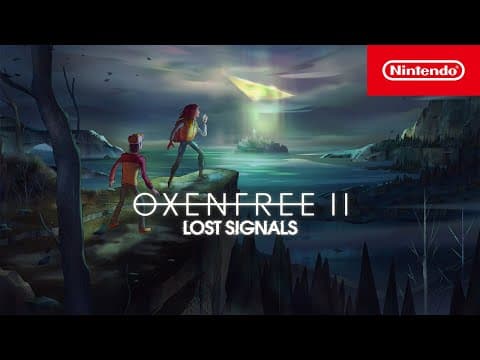 YouTube thumbnail for OXENFREE II: Lost Signals - Launch Trailer - Nintendo Switch