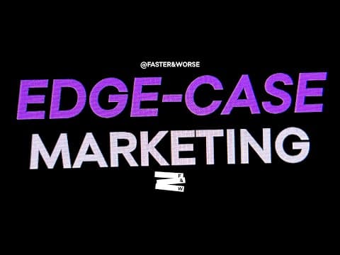 YouTube thumbnail for Edge-case marketing
