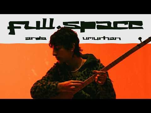 YouTube thumbnail for Arda Umurhan - full.space (Music Video)