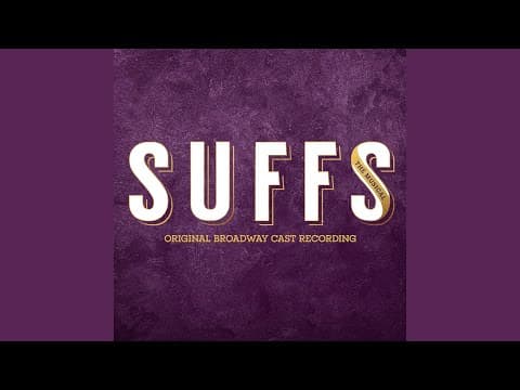 YouTube thumbnail for Show Them Who You Are - Suffs (broadway musical)