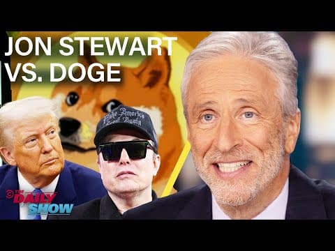 YouTube thumbnail for [Video] The Daily Show | Jon Stewart Reworks Trump & Elon’s Sweeping Doge Budget Cuts