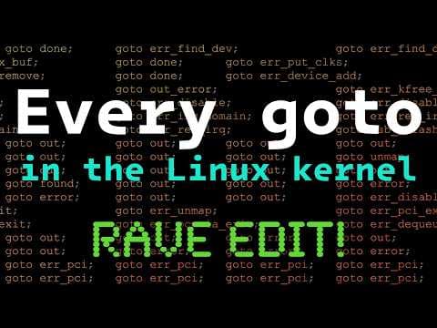 YouTube thumbnail for Every goto in the Linux kernel / Just another day on the linux-kernel mailing list