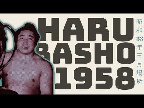 YouTube thumbnail for When a Sumo Tournament goes to the Wire ⛩️ -  Ep. 2 Sumo History: March 1958