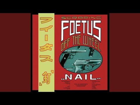 YouTube thumbnail for Scraping Foetus off the wheel - Descent into the inferno