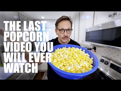 YouTube thumbnail for How to Make Movie Theater Popcorn At Home: The LAST Popcorn Video You'll EVER Need!