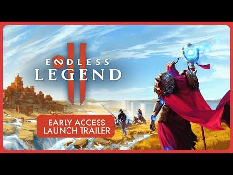 YouTube thumbnail for Endless Legend 2 - Early Access Launch Trailer