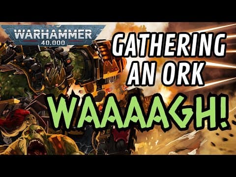 YouTube thumbnail for Gathering an ORK WAAAGH! I 40k Lore | Scholar's Lore [20:22]