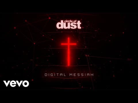 YouTube thumbnail for Circle of Dust & Celldweller - Digital Messiah (Official Lyric Video) [Industrial Metal]