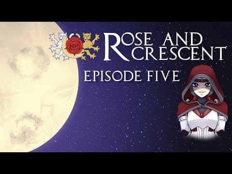 YouTube thumbnail for Rose & Crescent: Episode 5 [Fabula Ultima Actual Play]