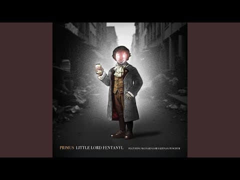 YouTube thumbnail for Primus / Puscifer -  Little Lord Fentanyl