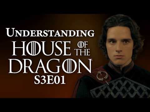 YouTube thumbnail for Understanding HOTD S3E01 (Glidus)