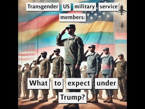 YouTube thumbnail for What can transgender active duty members expect during a second Trump administration?