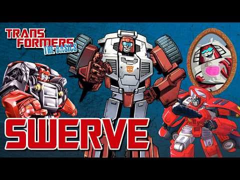 YouTube thumbnail for TRANSFORMERS: THE BASICS on SWERVE