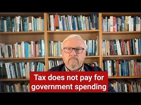 YouTube thumbnail for Tax does not pay for government spending