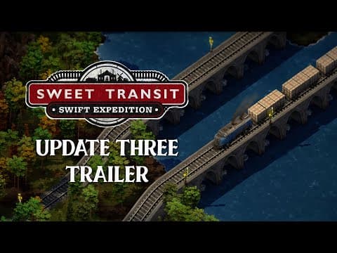 YouTube thumbnail for Sweet Transit | Swift Expedition | Update 3