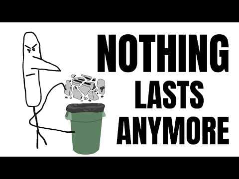 YouTube thumbnail for Why The Quality Of Everything Is F*cking Trash Now