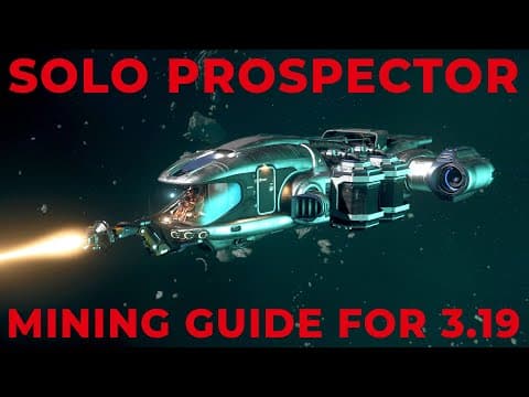 YouTube thumbnail for Solo Prospector Mining Guide -3.19