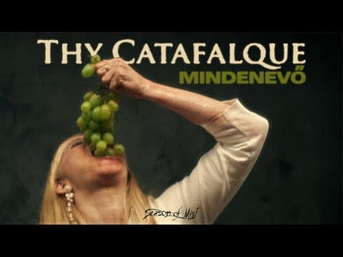 YouTube thumbnail for Thy Catafalque - "Mindenevő"